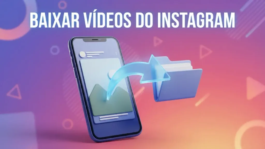 Como Baixar Vídeos dos Instagram